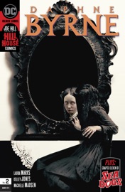 Daphne Byrne (2020-) #2 - Laura Marks, Joe Hill, Kelley Jones & Dan McDaid by  Laura Marks, Joe Hill, Kelley Jones & Dan McDaid PDF Download