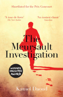 Kamel Daoud & John Cullen - The Meursault Investigation artwork