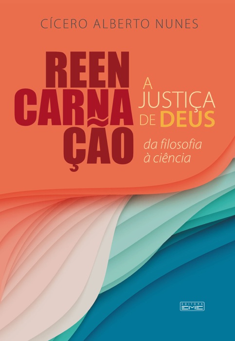 Reencarnação - Justiça de Deus