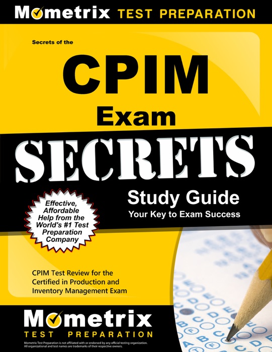 Secrets of the CPIM Exam Study Guide