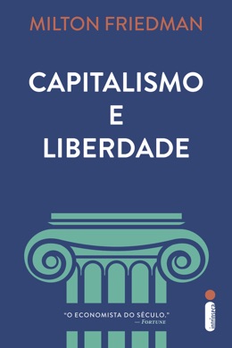 Capa do livro O Capitalismo e a Liberdade de Friedman, Milton