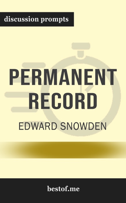 Permanent Record by Edward Snowden (Discussion Prompts)