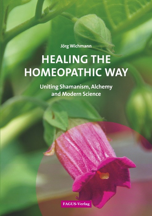 Healing the Homeopathic Way