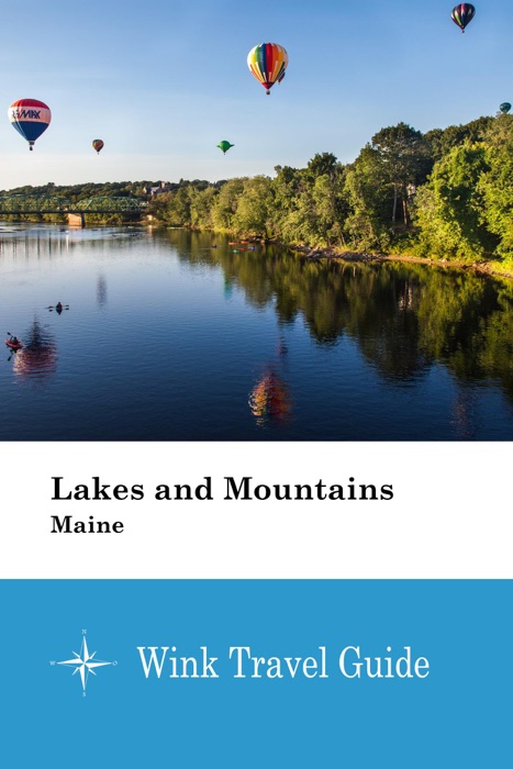 Lakes and Mountains (Maine) - Wink Travel Guide