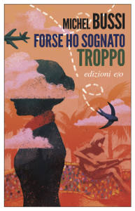 Forse ho sognato troppo ([year]) Scarica la traduzione completa dell'ebook PDF, ePub, Mobi 