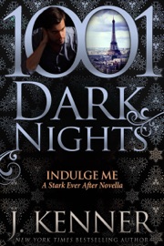 Indulge Me: A Stark Ever After Novella