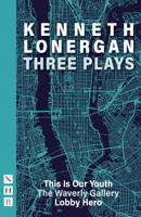 Kenneth Lonergan - Kenneth Lonergan: Three Plays (NHB Modern Plays) artwork