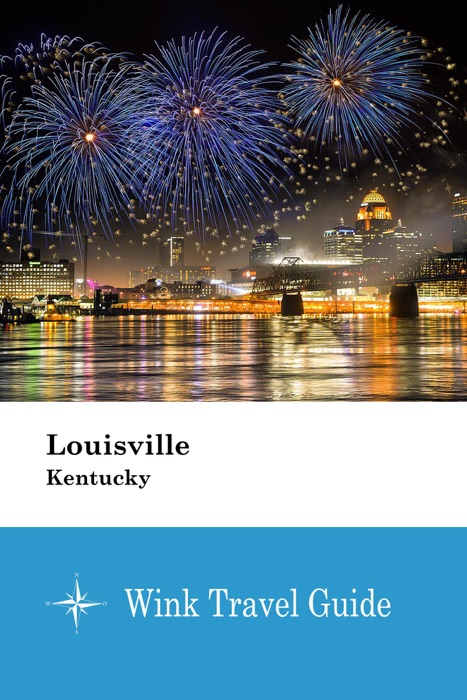 Louisville (Kentucky) - Wink Travel Guide