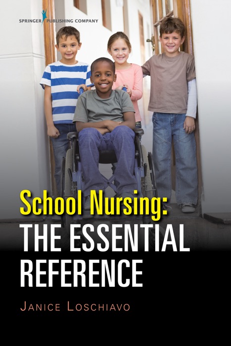 School Nursing: The Essential Reference