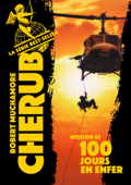 Cherub (Mission 1) - 100 jours en enfer - Robert Muchamore