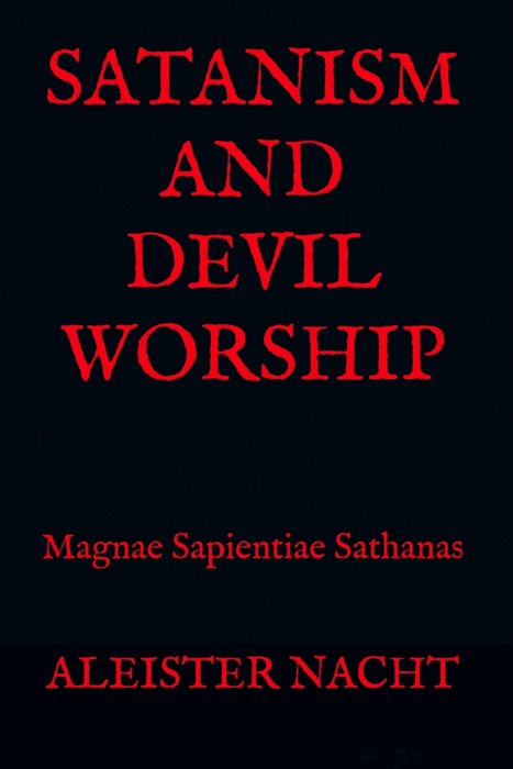 Satanism and Devil Worship Magnae Sapientiae Sathanas