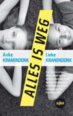 Alles is weg - Anke Kranendonk & Lieke Kranendonk