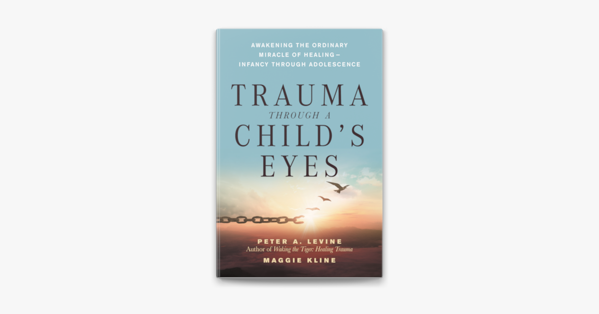 ‎Trauma Through a Child's Eyes on Apple Books