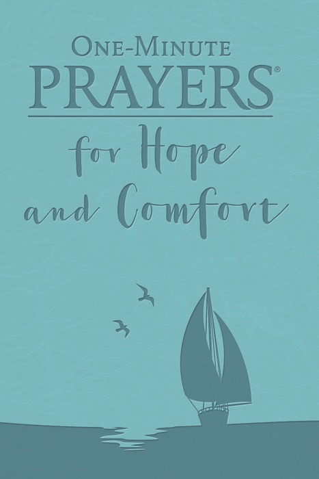 One-Minute Prayers® for Hope and Comfort