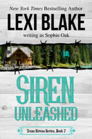 Lexi Blake - Siren Unleashed, Texas Sirens, Book 7 artwork