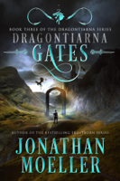 Jonathan Moeller - Dragontiarna: Gates artwork