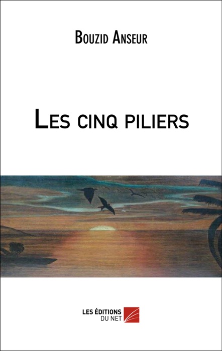 Les cinq piliers