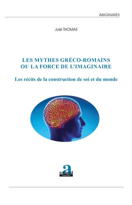 Les mythes gréco-romains ou la force de l'imaginaire