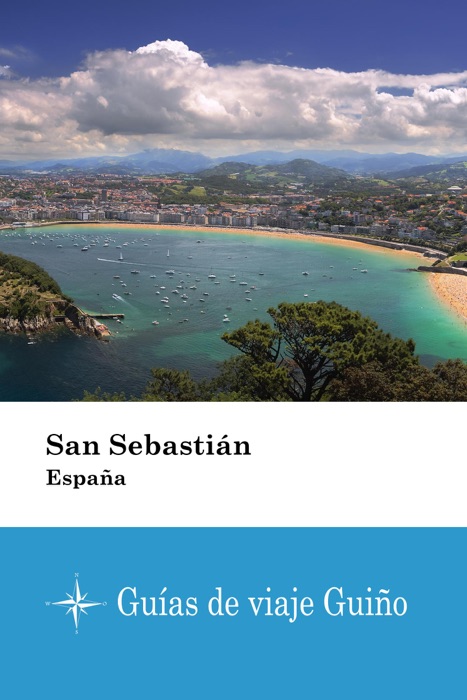 San Sebastián (España) - Guías de viaje Guiño