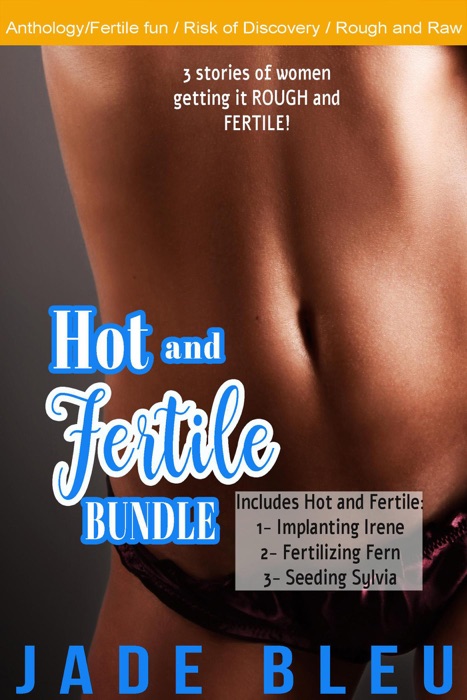 Hot and Fertile Bundle