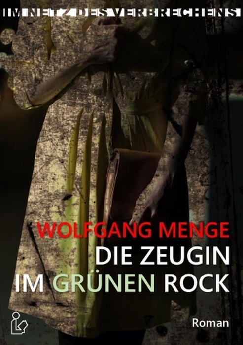 Die Zeugin im grünen Rock