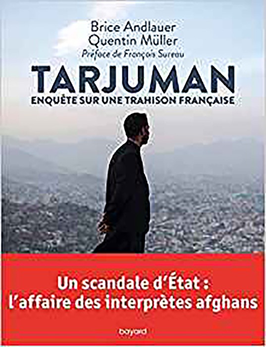 Tarjuman. Enquête sur une trahison française