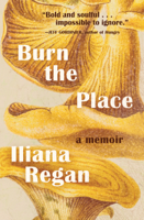 Iliana Regan - Burn the Place artwork