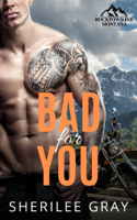 Sherilee Gray - Bad For You (Rocktown Ink #4) artwork