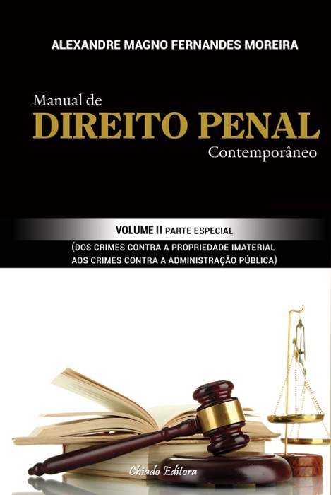 Manual de Direito Penal Contemporâneo: Volume II