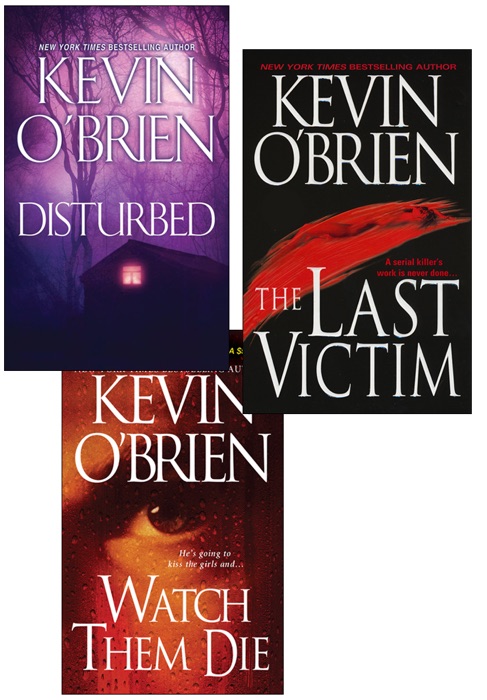 Kevin O'Brien Bundle: Disturbed, The Last Victim, Watch Them Die