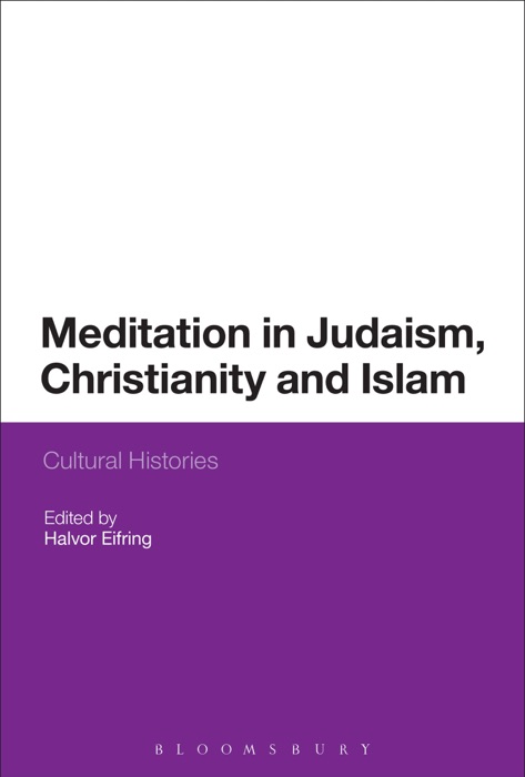 Meditation in Judaism, Christianity and Islam