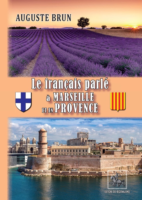 Le français parlé à Marseille et en Provence