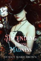 Stacey Marie Brown - Ascending From Madness artwork