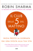 Il Club delle 5 del mattino - Robin S. Sharma