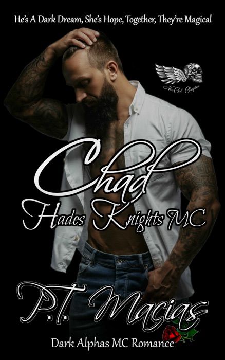 Chad: Hades Knights MC, NorCal Chapter (Dark Alphas MC Romance)