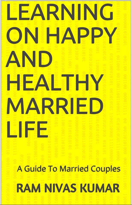 Learning On Happy And Healthy Married Life A Guide To Married Couples