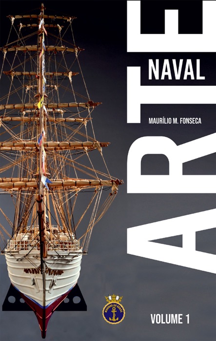 Arte Naval - Volume 1