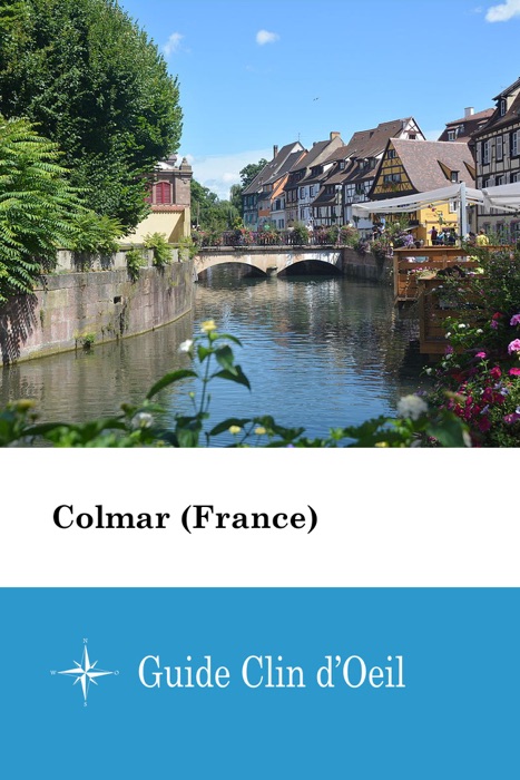 Colmar (France) - Guide Clin d'Oeil