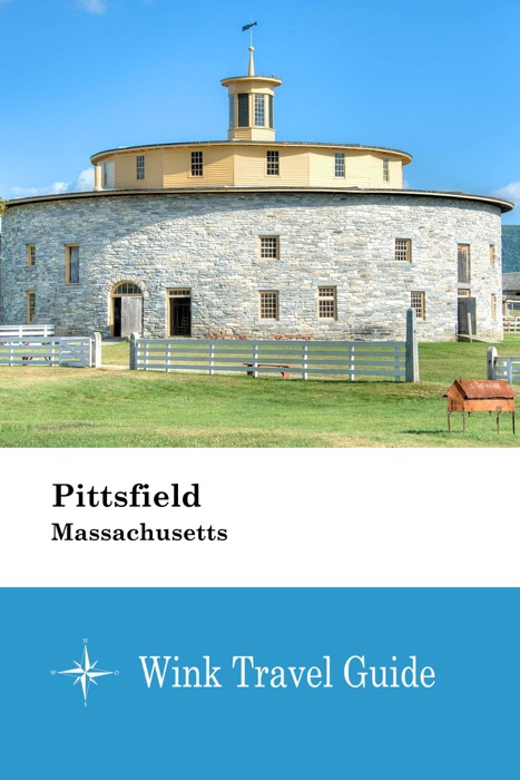 Pittsfield (Massachusetts) - Wink Travel Guide