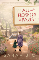 Sarah Jio - All the Flowers in Paris artwork