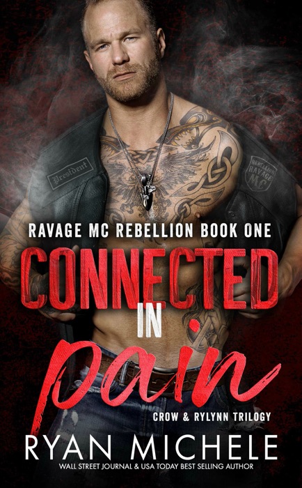 Connected In Pain (Crow & Rylynn Trilogy)