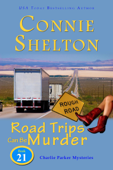 Road Trips Can Be Murder: A Girl and Her Dog Cozy Mystery - Connie Shelton