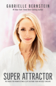 Super Attractor - Gabrielle Bernstein