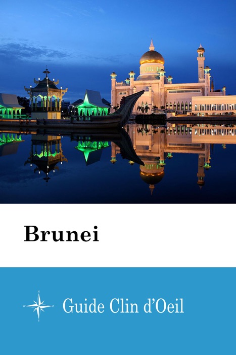 Brunei - Guide Clin d'Oeil