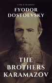 The Brothers Karamazov - Fëdor Dostoevskij & A to Z Classics