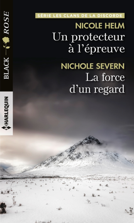 Un protecteur à l'épreuve - La force d'un regard - Nicole Helm & Nichole Severn