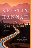 The Great Alone - Kristin Hannah