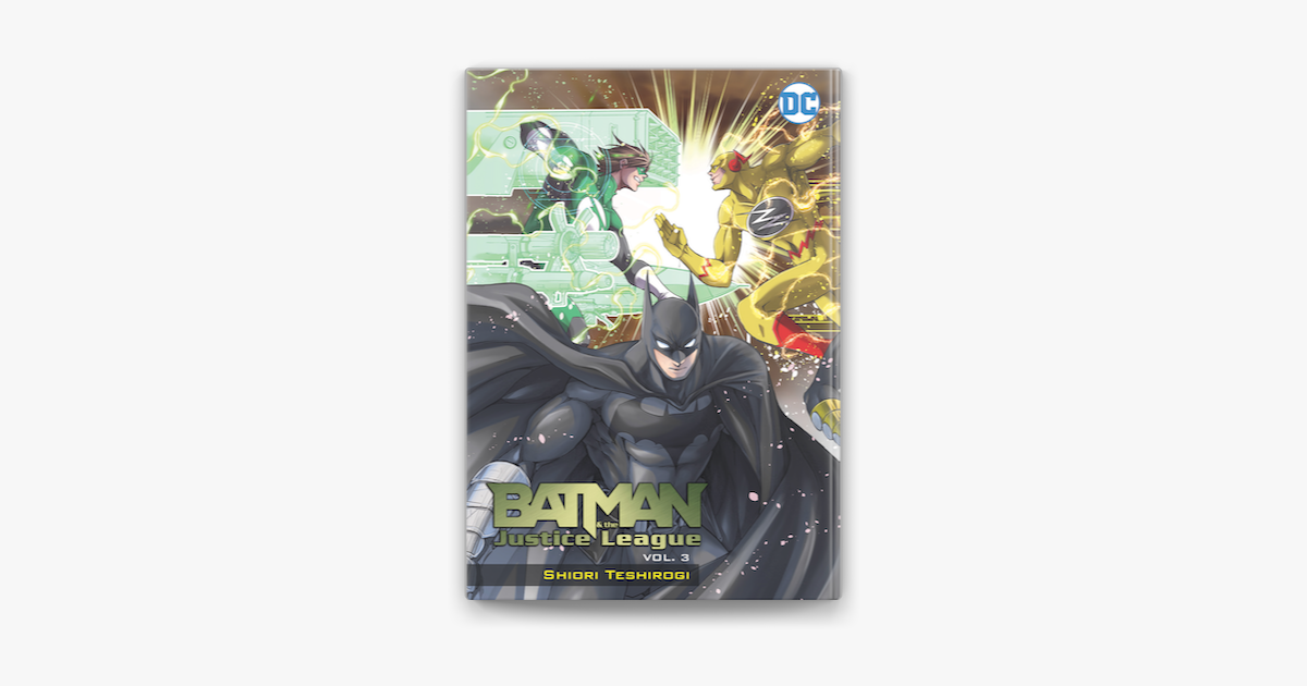 Batman and the Justice League Vol. 3 on Apple Books