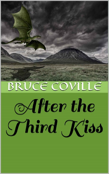 After the Third Kiss: A Dragon Story