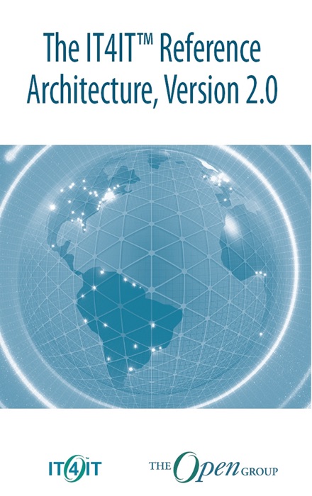 IT4IT (TM) Reference Architecture, Version 2.0